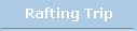 Rafting Trip